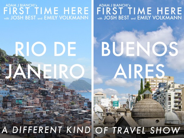 is to not only inform viewers about the destinations, but also to show them what it’s really like to visit these places. Unlike other travel shows where everything goes according to plan, we show all of Josh’s and Emily’s struggles to handle foreign travel. Moreover, we want the show to inform viewers about the realities of the destinations we visit from a traveler’s perspective.